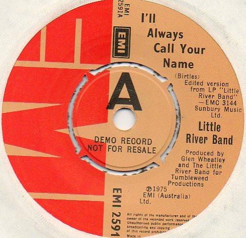 Little River Band - I'll Always Call Your Name