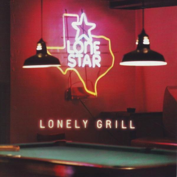 Lonestar  - Lonely Grill