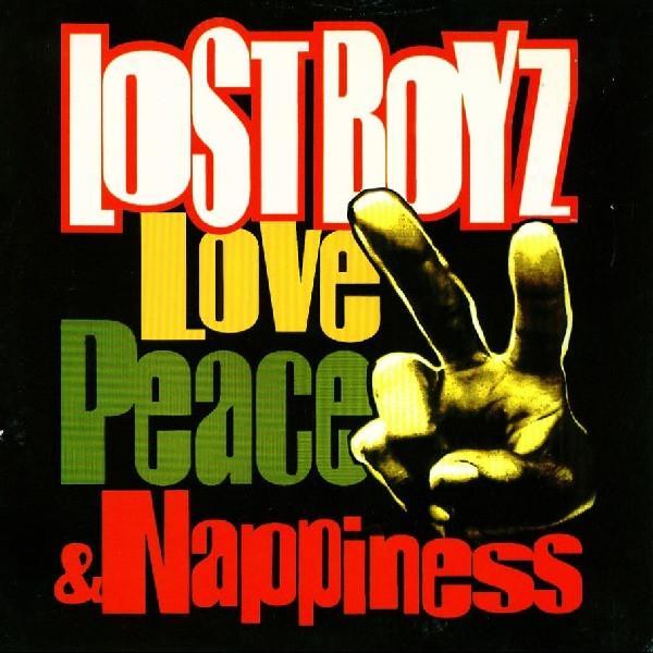Lost Boyz - Love, Peace & Nappiness