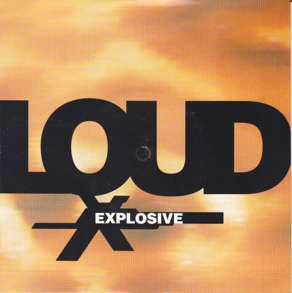 Loud  - Explosive