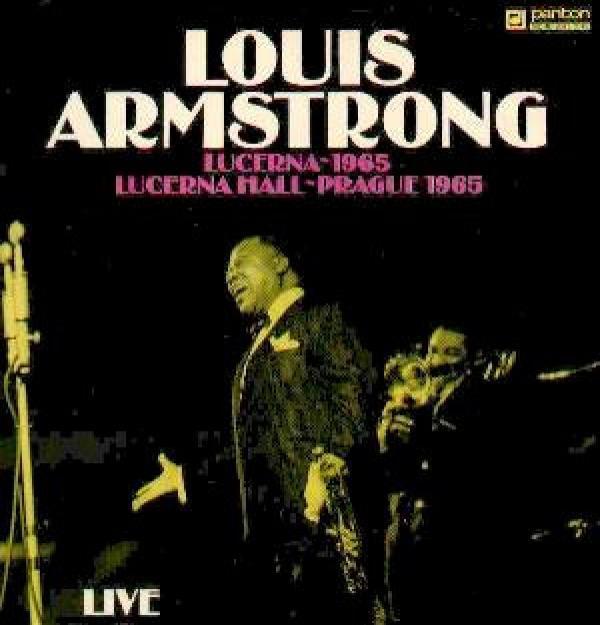 Louis Armstrong - Lucerna-1965 - Lucerna Hall-Prague 1965 - Live