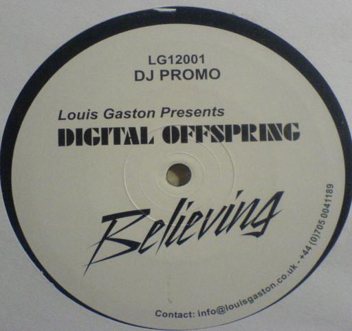 Louis Gaston, Digital Offspring - Believing