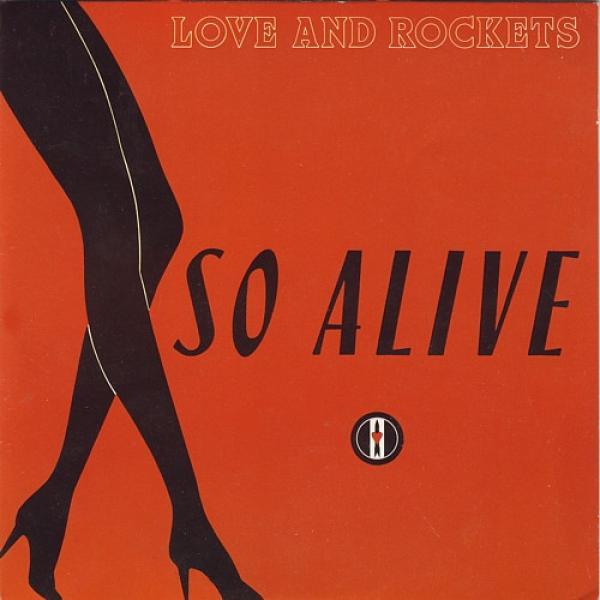 Love And Rockets - So Alive