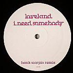 Loveland - I Need Somebody (Hank Scorpio Remix)