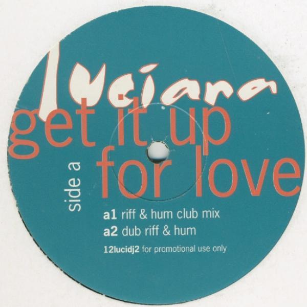 Luciana - Get It Up For Love