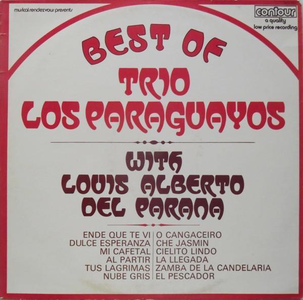 Luis Alberto del Parana y Los Paraguayos - Best Of Trio Los Paraguayos With Louis Alberto Del Parana