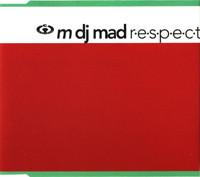 M DJ M.A.D. - R.E.S.P.E.C.T.