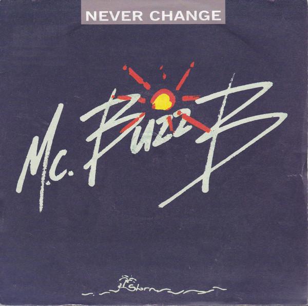 MC Buzz B - Never Change