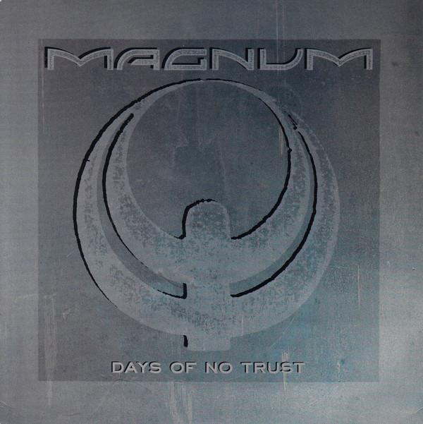 Magnum  - Days Of No Trust