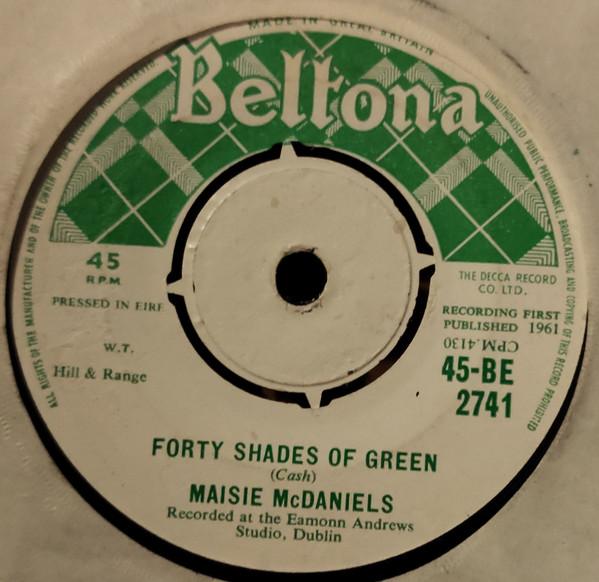 Maisie McDaniel - Forty Shades Of Green / Lovely Armoy