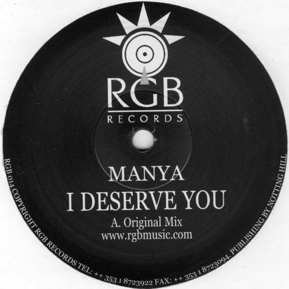 Manya - I Deserve You
