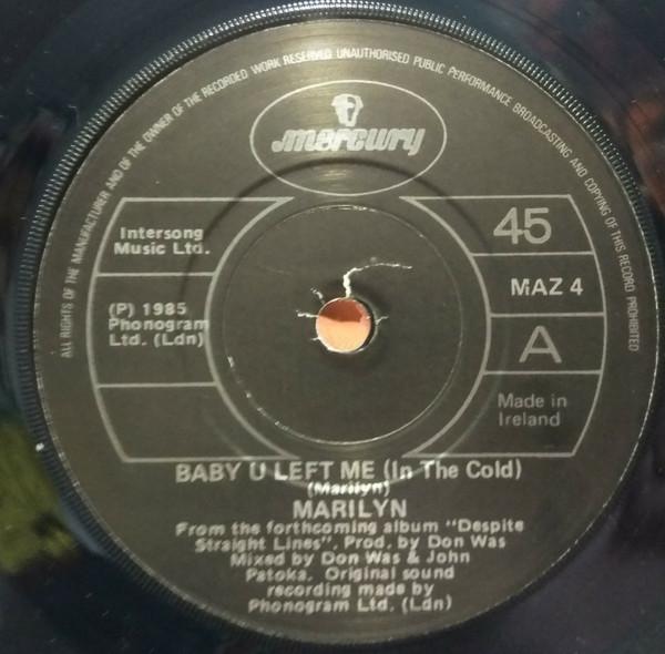 Marilyn - Baby U Left Me (In The Cold)
