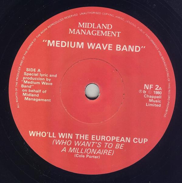 Medium Wave Band - Who'll Win The European Cup (Who Wants To Be A Millionaire)