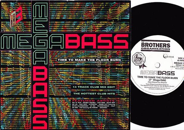 Megabass, The Mastermixers - Time To Make The Floor Burn / Get Down