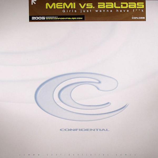 Memi P., Baldas - Girls Just Wanna Have F**k