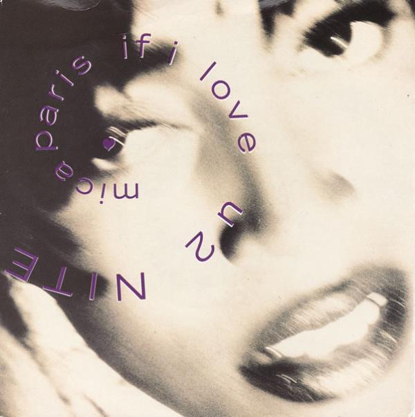 Mica Paris - If I Love U 2 Nite
