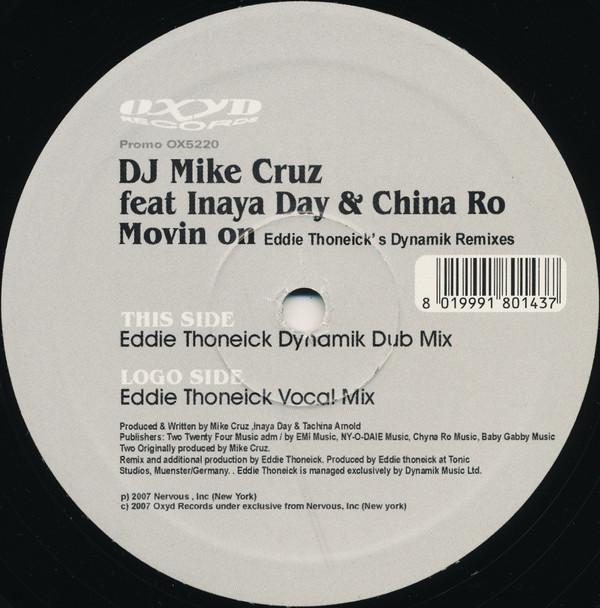 Mike Cruz, Inaya Day, China Ro - Movin On (Eddie Thoneick's Dynamik Remixes)