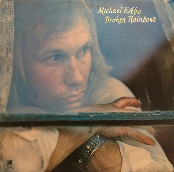 Mike D'Abo - Broken Rainbows