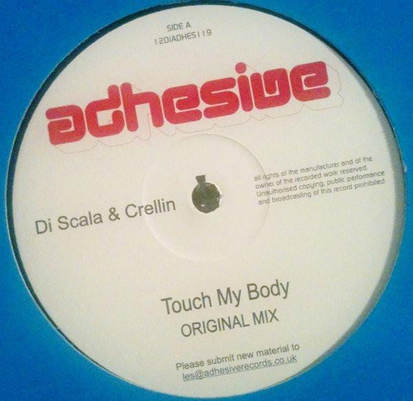 Mike Di Scala, Crellin - Touch My Body