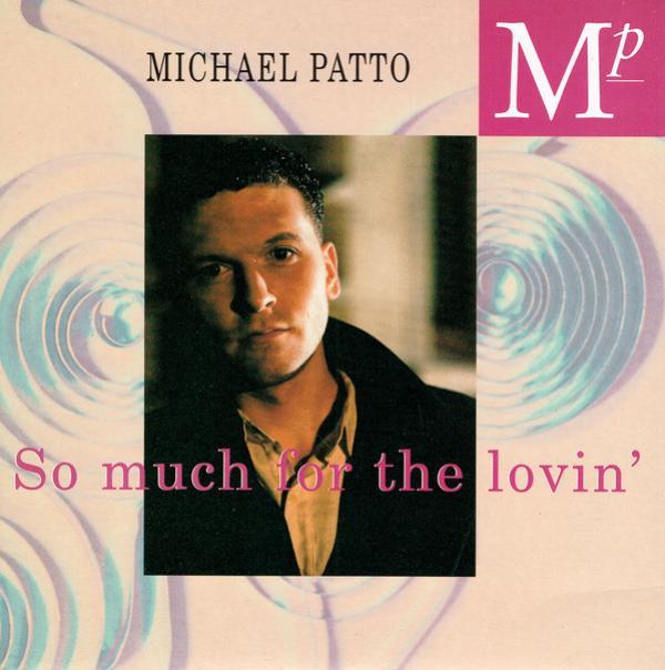 Mike Patto - So Much For The Lovin'