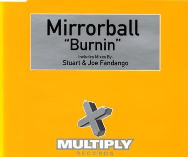 Mirrorball - Burnin'