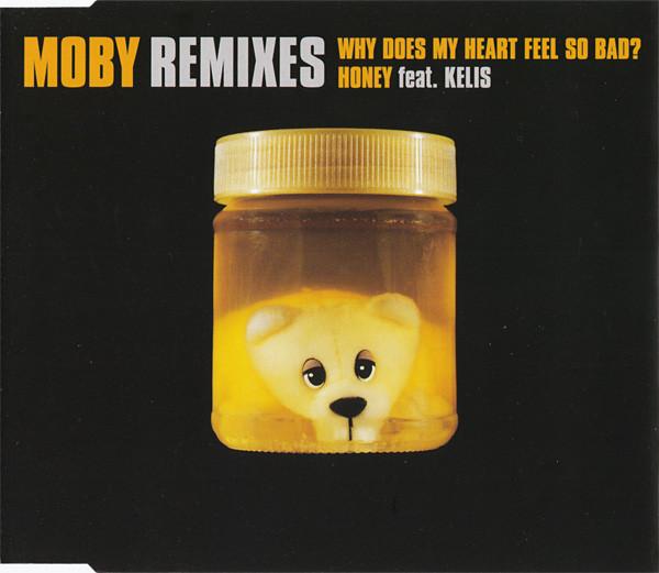 Moby, Kelis - Why Does My Heart Feel So Bad? / Honey (Remixes)