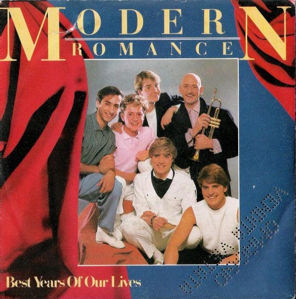 Modern Romance - Best Years Of Our Lives