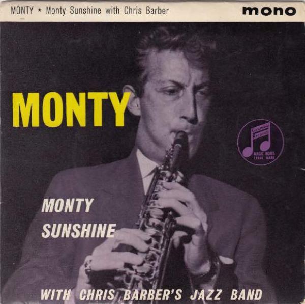 Monty Sunshine, Chris Barber's Jazz Band - Monty