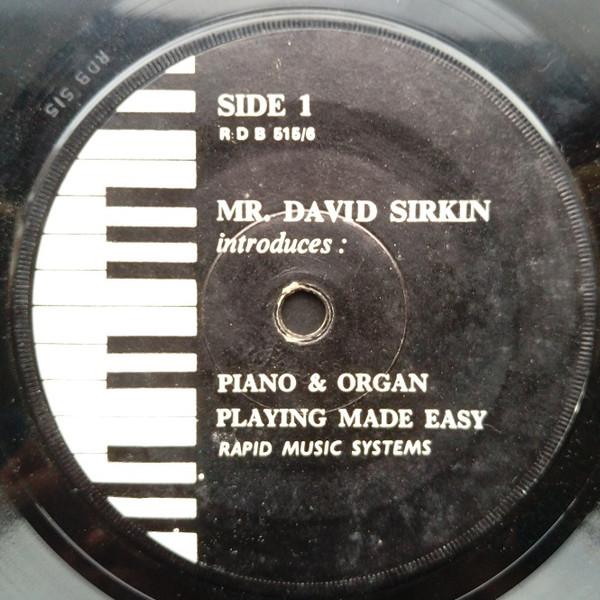 Mr. David Sirkin - Piano & Organ Playing Made Easy