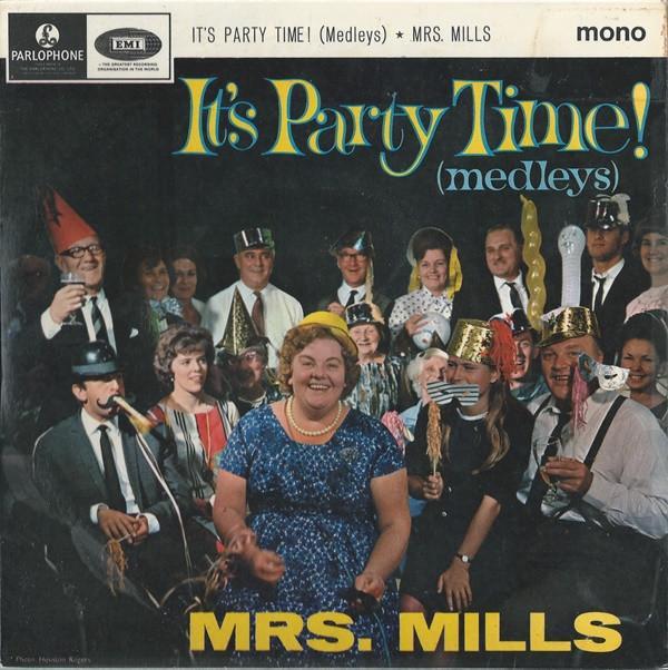Mrs. Mills - It's Party Time! (Medleys)