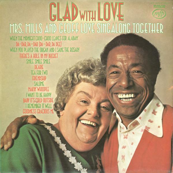 Mrs. Mills, Geoff Love - Glad With Love