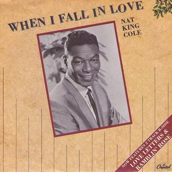 Nat King Cole - When I Fall In Love