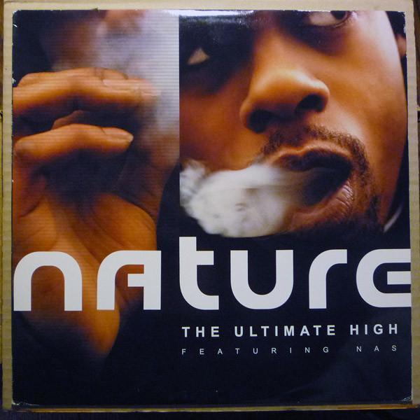 Nature , Nas - The Ultimate High