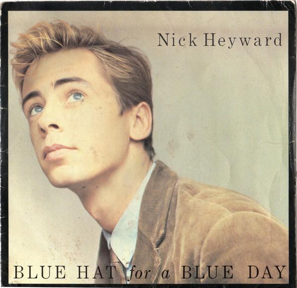 Nick Heyward - Blue Hat For A Blue Day
