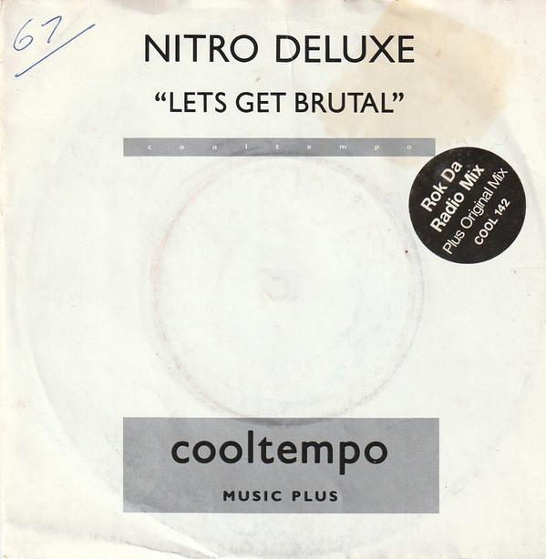 Nitro Deluxe - Let's Get Brutal (Rock Da Radio)
