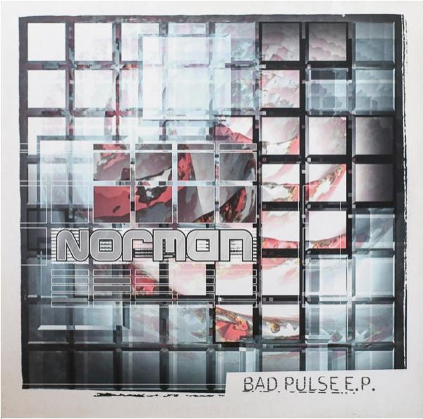 Norman  - Bad Pulse E.P.