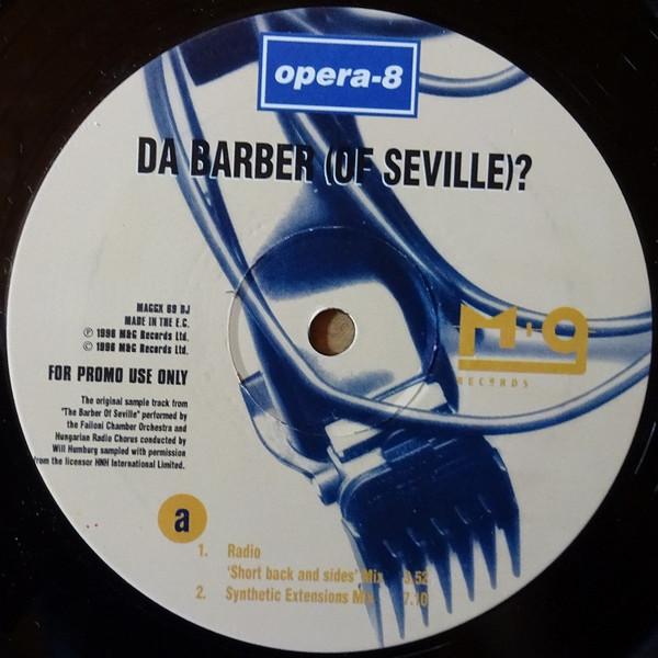 Opera-8 - Da Barber (Of Seville)?