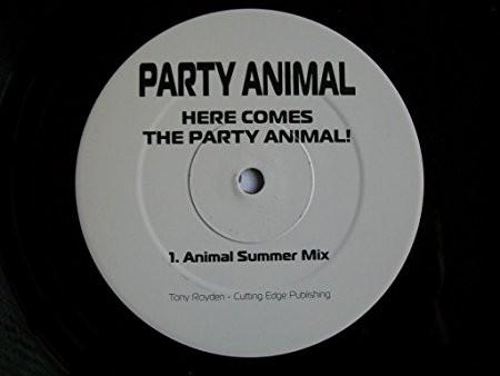 Party Animal  - Here Comes The Party Animal!