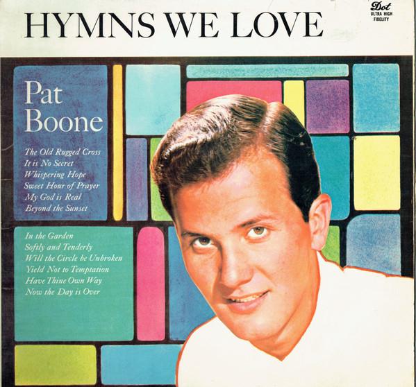 Pat Boone - Hymns We Love