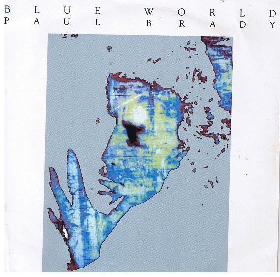 Paul Brady - Blue World