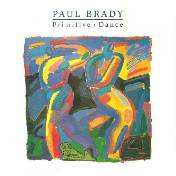 Paul Brady - Primitive Dance