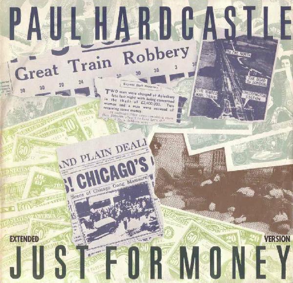Paul Hardcastle - Just For Money (Extended Version)