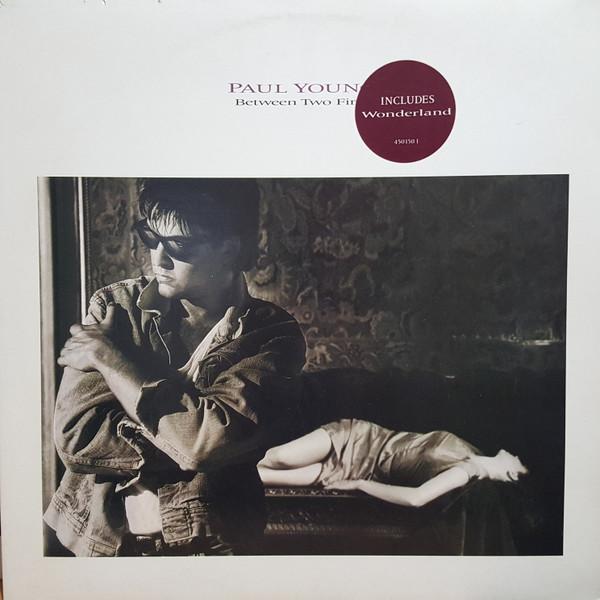 Paul Young - Between Two Fires