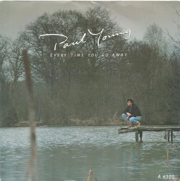 Paul Young - Every Time You Go Away