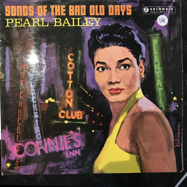 Pearl Bailey - Songs Of The Bad Old Days