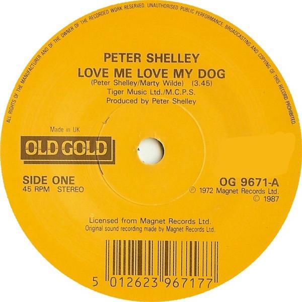 Peter Shelley - Love Me Love My Dog / Gee Baby