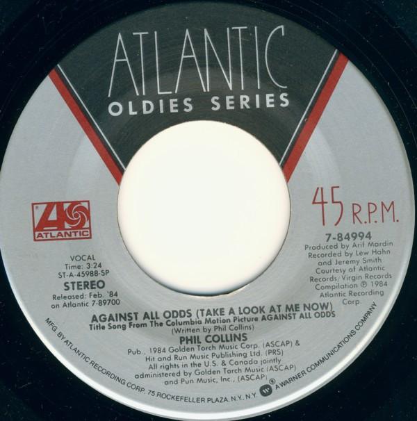 Phil Collins - Against All Odds (Take A Look At Me Now) / I Cannot Believe It's True