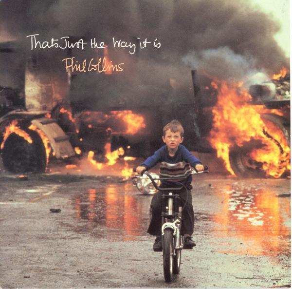 Phil Collins - That's Just The Way It Is