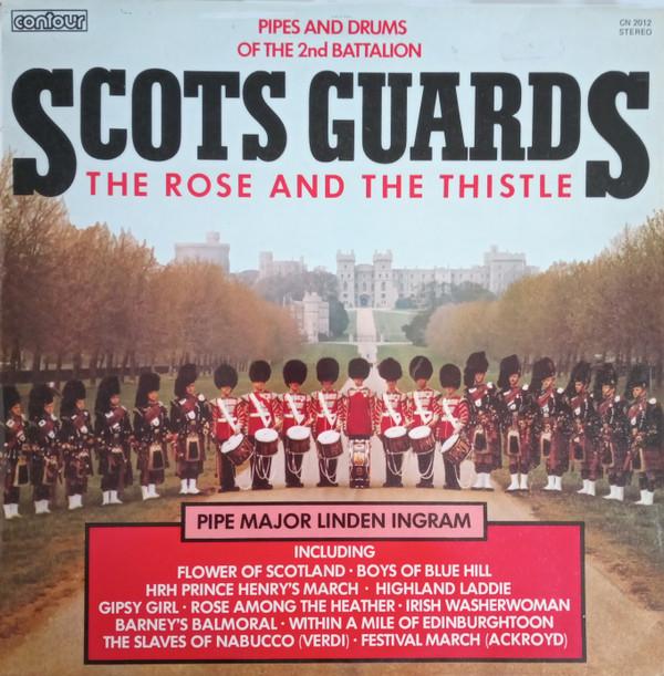 Pipes And Drums Of The Scots Guards - The Rose And The Thistle