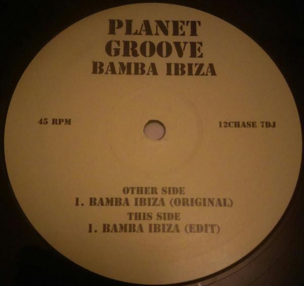 Planet Groove  - Bamba Ibiza